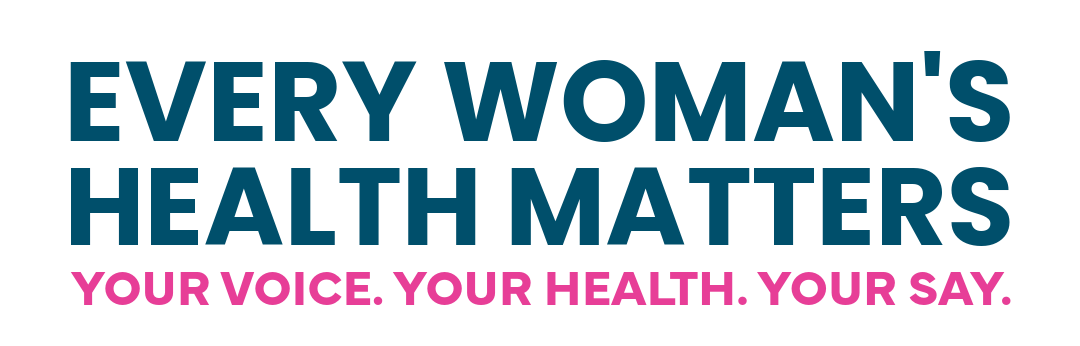 Every woman's health matters